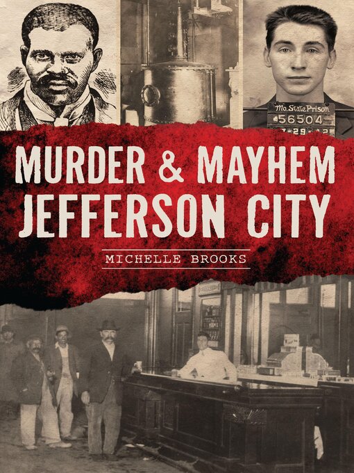 Title details for Murder & Mayhem Jefferson City by Michelle Brooks - Wait list